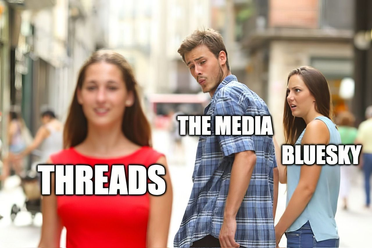 The “distracted boyfriend” meme, with Threads pulling the media’s gaze away from Bluesky